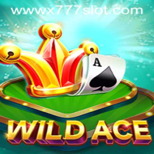 WildAce: An Exciting Journey into the World of X777 Slot Gaming